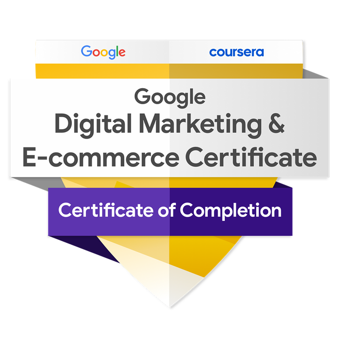 Digital Marketing & E-commerce Certificate Digital Marketing & E-commerce Certificate
